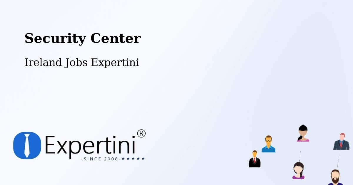 Security & Compliance – Courtown - Ireland Jobs Expertini
